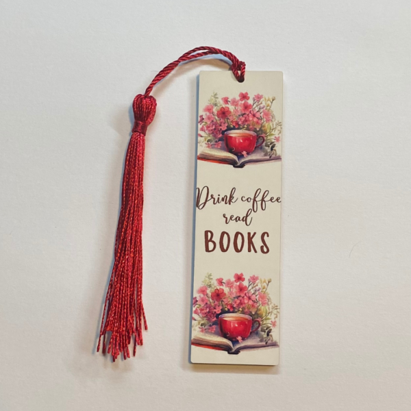 Drink Coffee, Read Books Wooden Bookmark